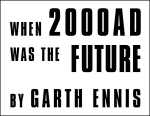 When 2000AD Was The Future