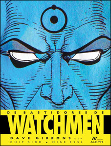 Os Bastidores de Watchmen