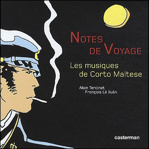 Notes de Voyage - Les Musiques de Corto Maltese