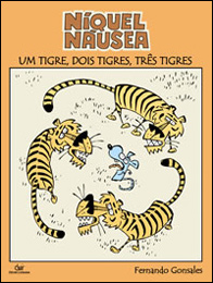 Níquel Náusea - Um Tigre, Dois Tigres, Três Tigres