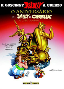 O Aniversário de Asterix & Obelix - O livro de Ouro