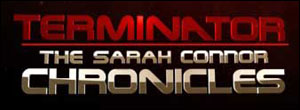 Terminator: The Sarah Connor Chronicles