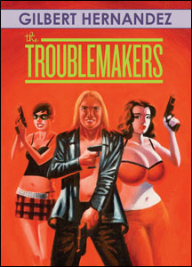 The Troublemakers