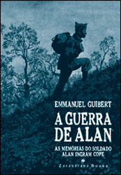 A Guerra de Alan - As Memórias do Soldado Alan Ingram Cope