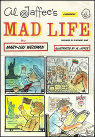 Al Jaffee's Mad Life - A biography