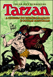 Tarzan - A origem do Homem-Macaco e outras histórias