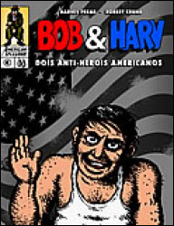 Bob & Harv - Dois Anti-heróis Americanos