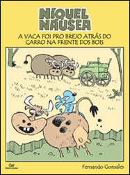 Níquel Náusea - A vaca foi pro brejo atrás do carro na frente dos bois