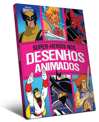 Super-Heróis nos Desenhos Animados