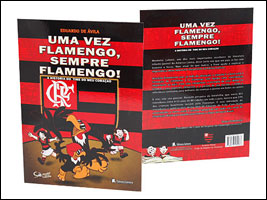 UMA VEZ FLAMENGO, SEMPRE FLAMENGO!