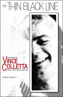 The Thin Black Line: Perspectives on Vince Colletta