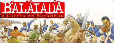 BALAIADA - A GUERRA DO MARANHÃO