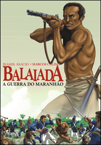 Balaiada - A Guerra do Maranhão