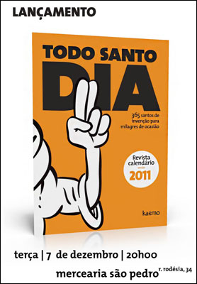 Todo Santo Dia - 365 Santos de Invenção Para Milagres de Ocasião