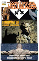 HELLBLAZER - HIGHWATER - PECADOS DO PASSADO