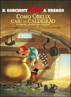 Como Obelix caiu no caldeirão do druida quando era pequeno