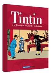 Tintin à la découverte des grandes civilisations