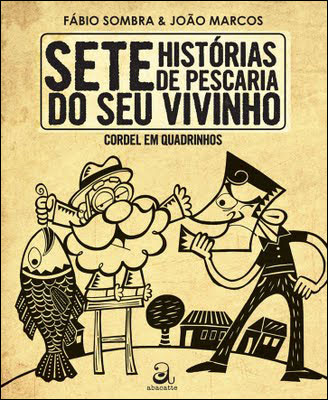 Sete histórias de pescaria do Seu Vivinho