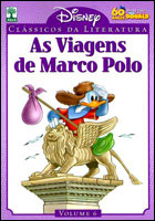 CLÁSSICOS DA LITERATURA DISNEY - VOLUME 6 - AS VIAGENS DE MARCO POLO