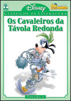 CLÁSSICOS DA LITERATURA DISNEY - VOLUME 4 - OS CAVALEIROS DA TÁVOLA REDONDA