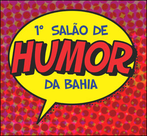 1° Salão de Humor da Bahia