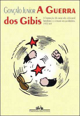 A Guerra dos Gibis