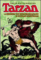 Tarzan - A origem do Homem-Macaco e outras histórias