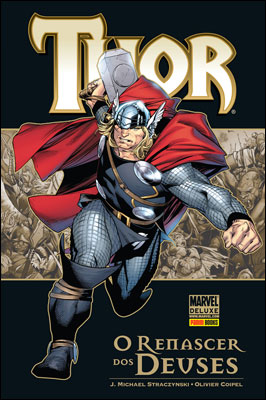 Thor - Volume 1 - O renascer dos deuses