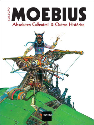 Coleção Moebius: Absoluten Calfeutrail & Outras Histórias