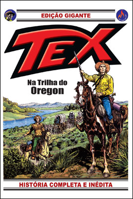 TEX GIGANTE # 25 - NA TRILHA DO OREGON