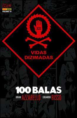 100 BALAS - VOLUME 10 - VIDAS DIZIMADAS