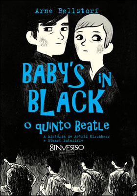 Baby´s in Black, o quinto Beatle: a história de Astrid Kirchherr e Stuart Sutcliffe