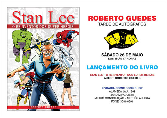 Stan Lee - O Reinventor dos Super-Heróis