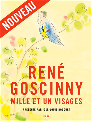 René Goscinny - mille et un visages