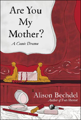 Are You My Mother? - A Comic Drama