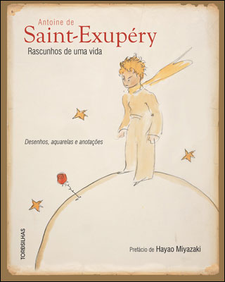 Antoine de Saint-Exupéry - Rascunho de uma vida