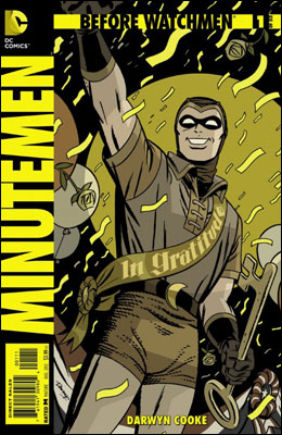 Before Watchmen: Minutemen #1