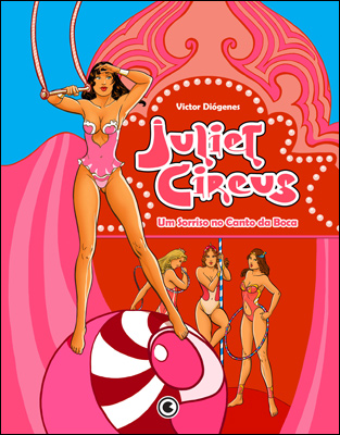 Juliet Circus - Um Sorriso no Canto da Boca