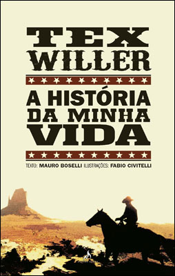 Tex Willer - A História da Minha Vida