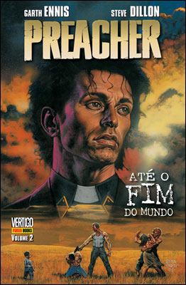 Preacher - Volume 2 - Até o fim do mundo