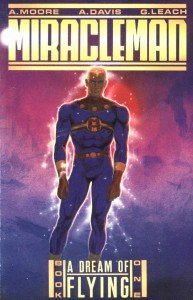 Miracleman - Book # 1 - A dream of flying