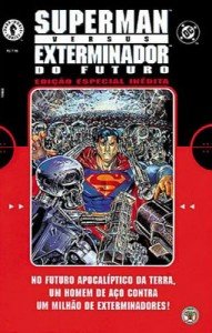 Superman versus Exterminador do Futuro