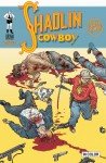 Shaolin Cowboy # 1, reimpressão