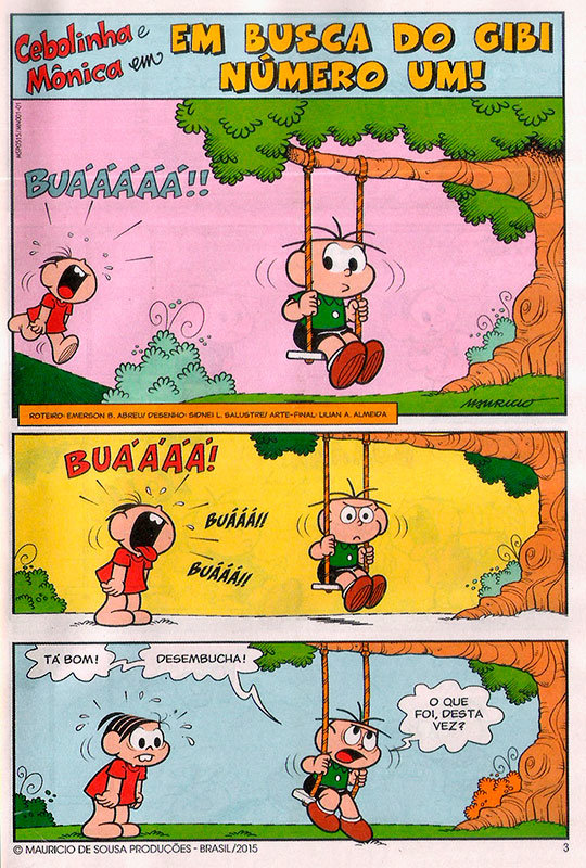 Revistas da Turma da Mônica passam a creditar autores do estúdio UNIVERSO HQ Desde 2000, a Revistas da Turma da Mônica passam a creditar autores do estúdio UNIVERSO HQ Desde 2000, a