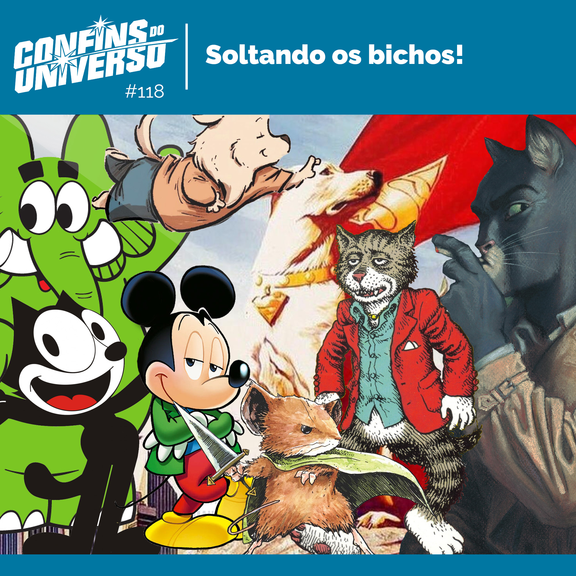 Confins do Universo 118 – Soltando os bichos! episode artwork