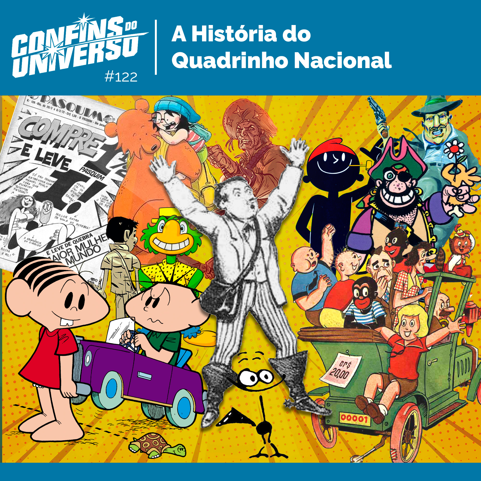 Confins do Universo 122 – A História do Quadrinho Nacional episode artwork