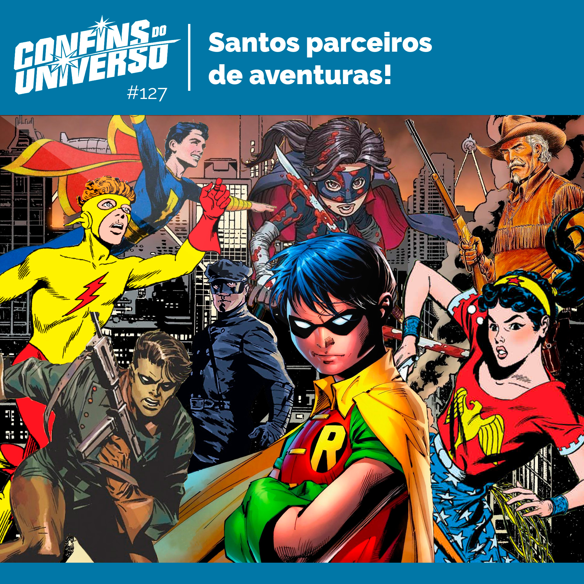 Confins do Universo 127 – Santos parceiros de aventuras! episode artwork