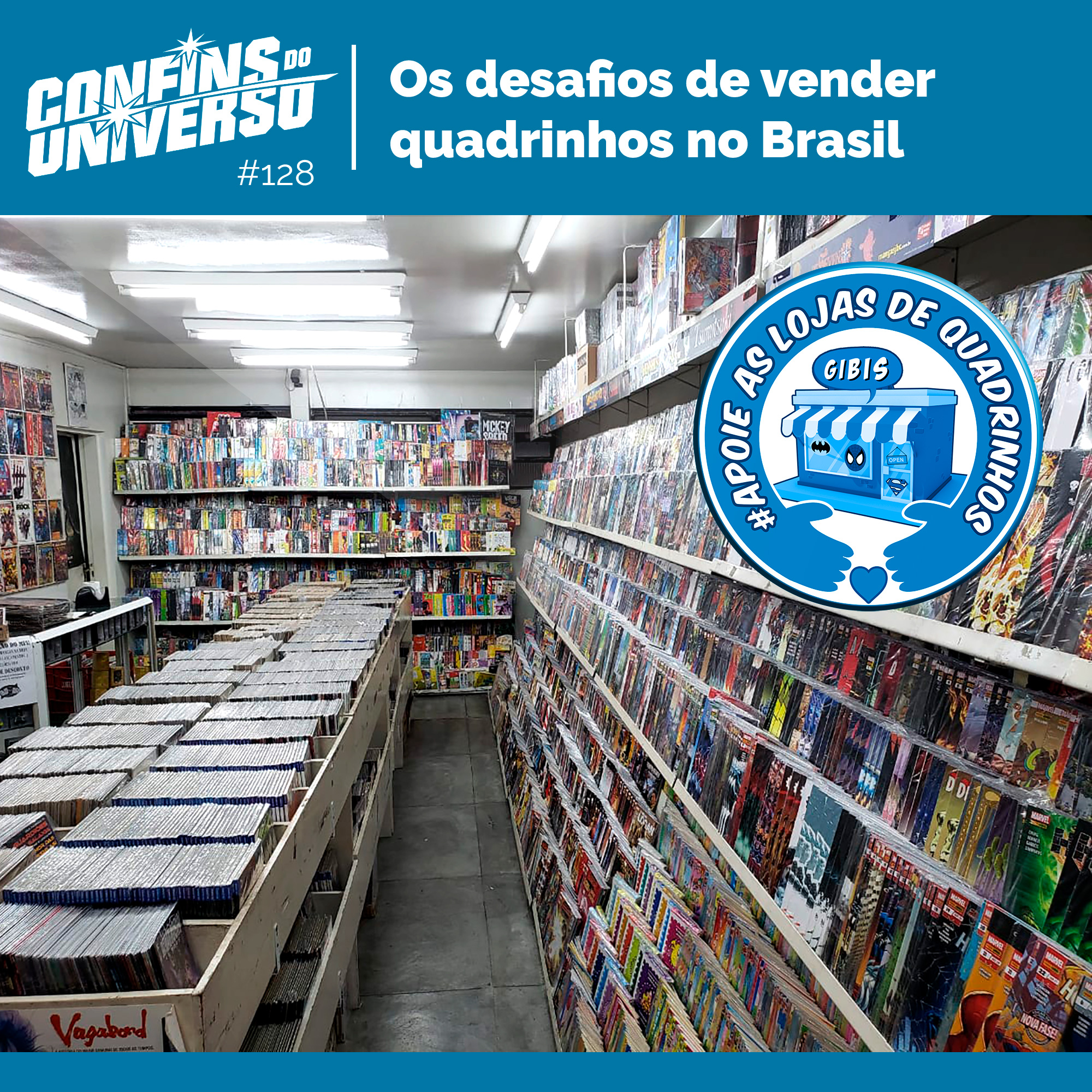 Confins do Universo 128 – Os desafios de vender quadrinhos no Brasil episode artwork