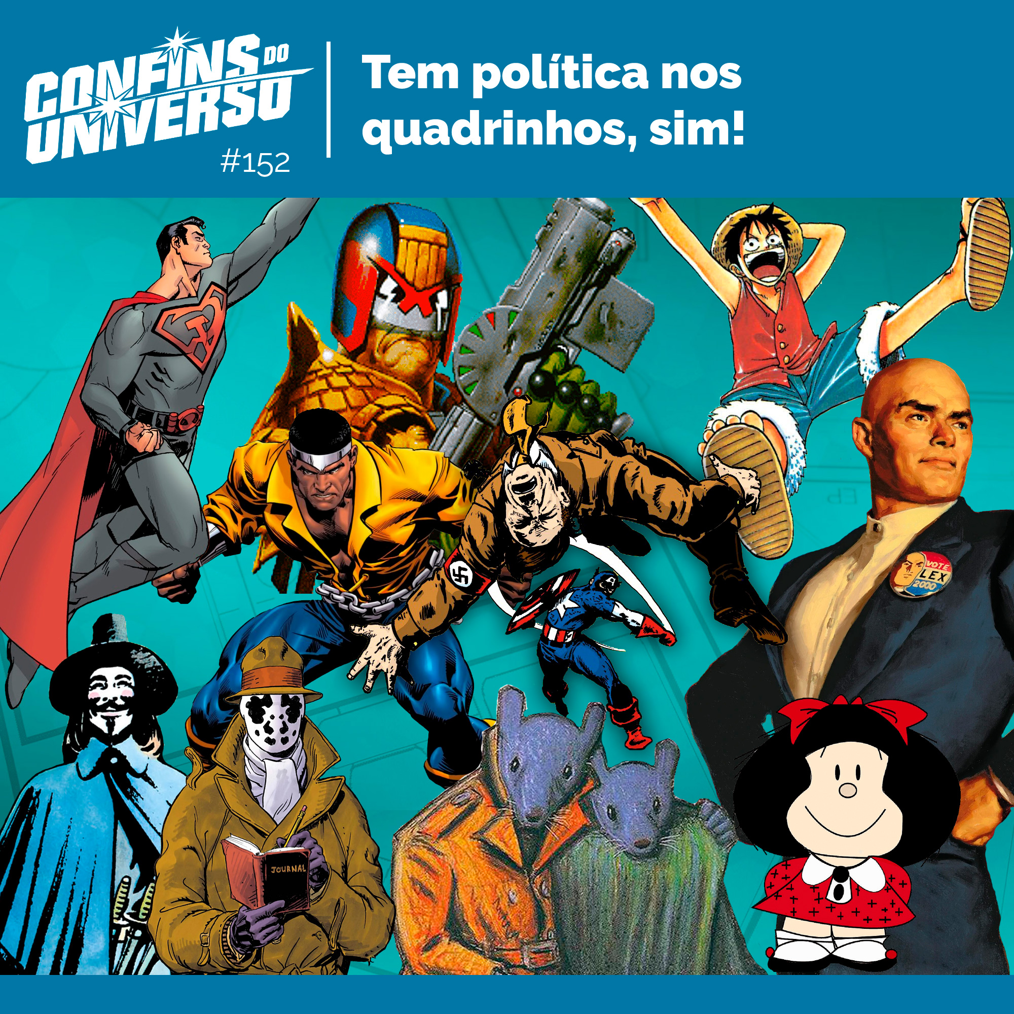 Confins do Universo 152 - Tem política nos quadrinhos, sim! episode artwork