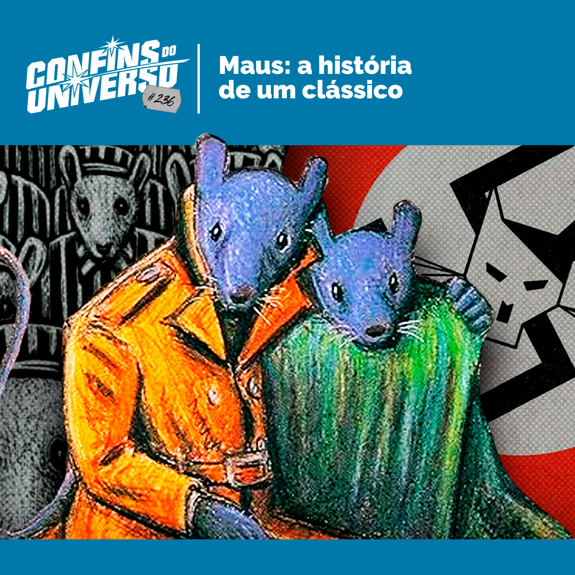 Confins do Universo 236 – Maus: A história de um clássico